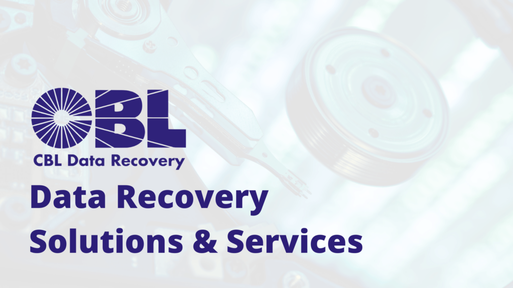 CBL Data Recovery Solutions & Services Banner Image with CBL Logo